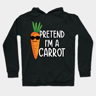 Pretend I'm a Carrot Hoodie